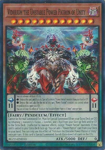Vidolium the Unstable Power Patron of Unity - BLZD-EN010 - Super Rare - 1st Edition