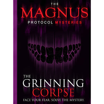 Magnus Protocol Mysteries: The Grinning Corpse