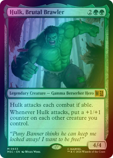 Hulk, Brutal Brawler [833] [Welcome Deck] [Marvel Super Heroes: Commander] [Foil]