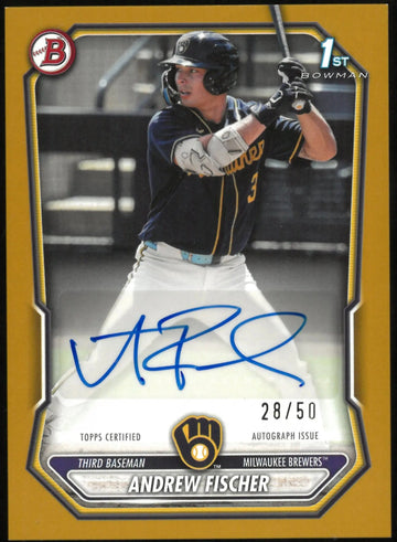 2026 Bowman 1st Gold Auto Andrew Fischer /50