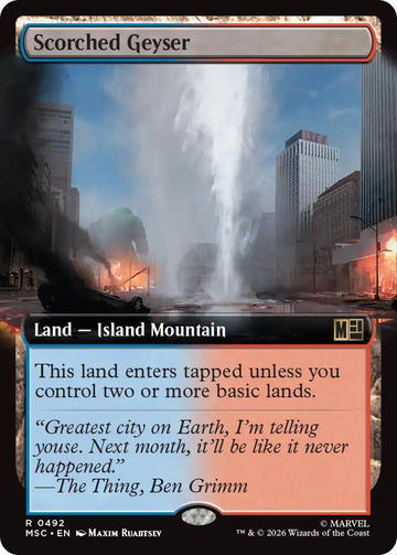 Scorched Geyser [492] [Extended Art] [Marvel Super Heroes: Commander] [Non-Foil]