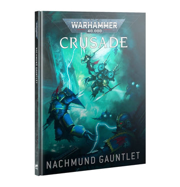 Warhammer 40000 Crusade Nachmund Gauntlet