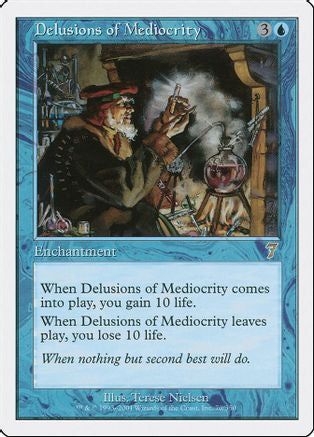 Delusions of Mediocrity (7ED-070) - 7th Edition Foil