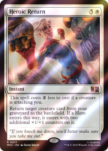 Heroic Return [17] [Marvel Super Heroes: Commander] [Surge Foil]