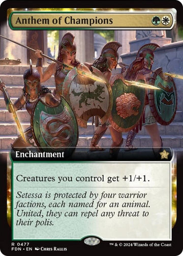 Anthem of Champions (Extended Art) - 477 - (Foundations)
