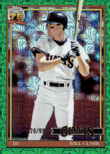 2026 Topps #91C-96 Will Clark 1991 35th Anniversary Chrome Green Refractors /99