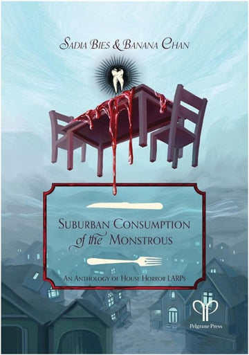 Suburban Consumption of The Monstrous Hardcover