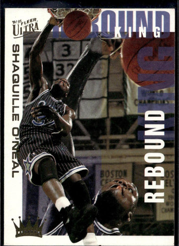 1994-95 Ultra #7 Shaquille O'Neal Rebound Kings