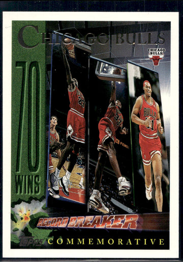 1996-97 Topps #72 Chicago Bulls 72 Wins COMM, Jordan Pippen Rodman