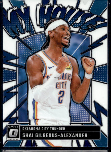 2024-25 Donruss Optic #6 Shai Gilgeous-Alexander My House