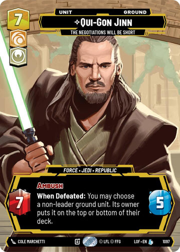 Qui-Gon Jinn - The Negotiations Will Be Short (Prestige Foil) - 1097 - (Legends of the Force)