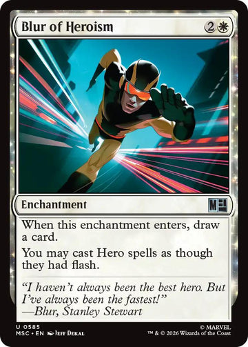 Blur of Heroism [585] [Jumpstart] [Marvel Super Heroes: Commander] [Non-Foil]