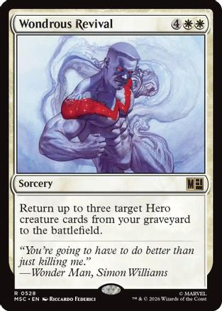 Wondrous Revival - Commander: Marvel Super Heroes Foil