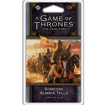 AGOT LCG 2nd Ed: Someone Always Tells