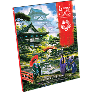 Legend of the 5 Rings (L5R) RPG : Courts of Stone