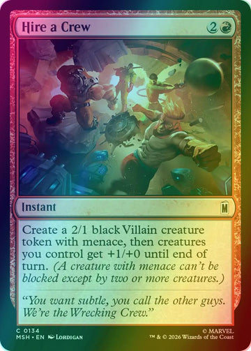 Hire a Crew [134] [Marvel Super Heroes] [Foil]