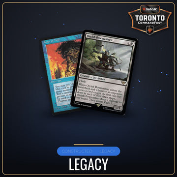 Legacy - Saturday August 22nd - 4:30 PM [Round 14 - CommandFest Toronto]