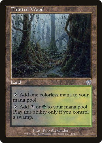 Tainted Wood [TOR] - Lightly Played