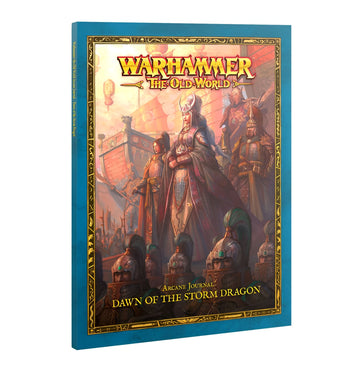 Warhammer: The Old World: Arcane Journal: Dawn of the Storm Dragon