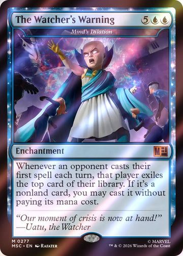 The Watcher's Warning - Mind's Dilation [277] [Marvel Super Heroes: Commander] [Surge Foil]