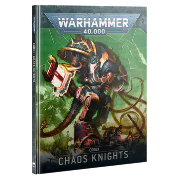 Warhammer 40K: Chaos Knights - Codex