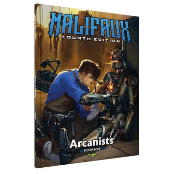Malifaux Fourth Edition: Arcanist Faction Book