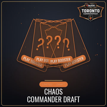 Chaos Commander Draft Your Commander Draft... Draft - Sunday August 23rd - 12:30 PM [Round 14 - CommandFest Toronto]