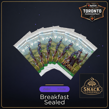 The Hobbit Breakfast Sealed Double Up - Sunday August 23rd - 10:30 AM [Round 14 - CommandFest Toronto]