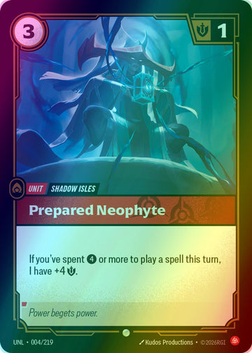 Prepared Neophyte - 004/219 [Unleashed] [Foil]