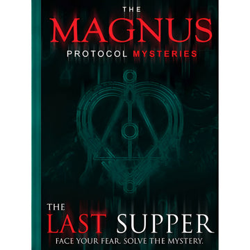 Magnus Protocol Mysteries: The Last Supper