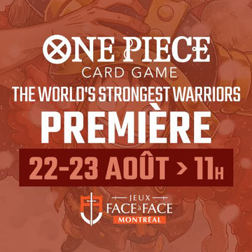 One Piece - The World's Strongest Warriors Release Event - Saturday August 22nd - 11:00 AM - Montreal [2026]