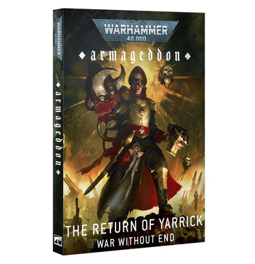Games Workshop Warhammer 40,000: Armageddon: The Return of Yarrick – War Without End
