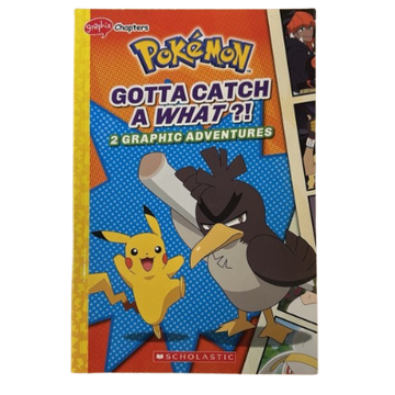 Scholastic English Pokemon Book : Gotta Catch A What?!