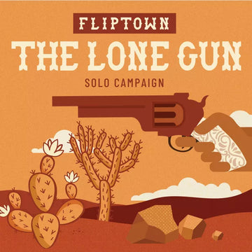 Fliptown The Lone Gun